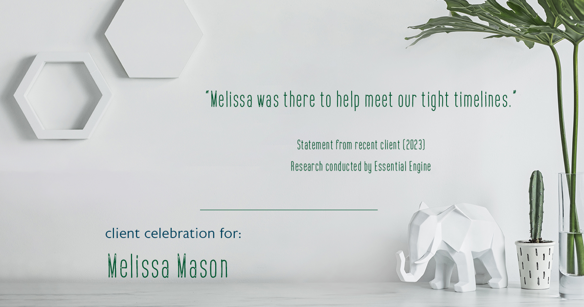 Testimonial for mortgage professional Melissa Mason in Fairfield, CT: "Melissa was there to help meet our tight timelines."