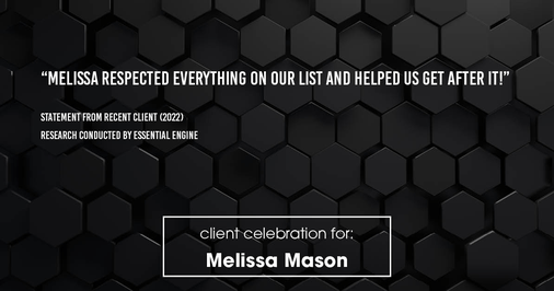 Testimonial for mortgage professional Melissa Mason in Fairfield, CT: "Melissa respected everything on our list and helped us get after it!"