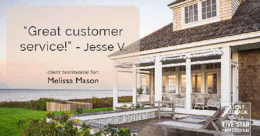 Testimonial for mortgage professional Melissa Mason in Fairfield, CT: "Great customer service!" - Jesse V.