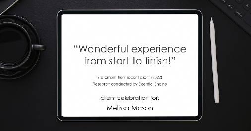 Testimonial for mortgage professional Melissa Mason in Fairfield, CT: "Wonderful experience from start to finish!"