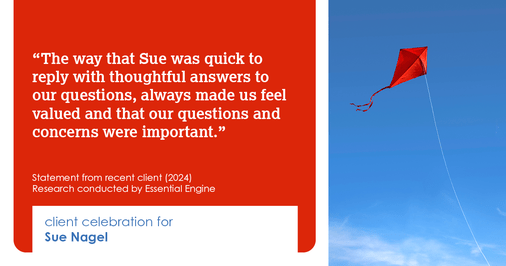 Testimonial for real estate agent Sue Nagel with LW Reedy Real Estate in Elmhurst, IL: "The way that Sue was quick to reply with thoughtful answers to our questions, always made us feel valued and that our questions and concerns were important."