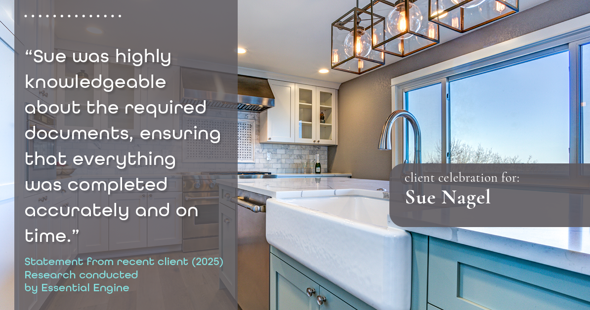 Testimonial for real estate agent Sue Nagel with LW Reedy Real Estate in Elmhurst, IL: "Sue was highly knowledgeable about the required documents, ensuring that everything was completed accurately and on time."