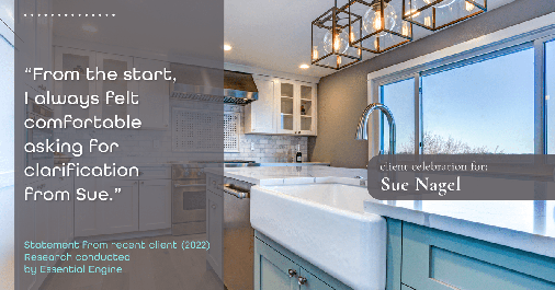 Testimonial for real estate agent Sue Nagel with LW Reedy Real Estate in Elmhurst, IL: "From the start, I always felt comfortable asking for clarification from Sue."
