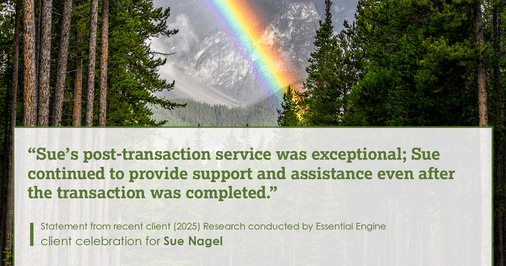 Testimonial for real estate agent Sue Nagel with LW Reedy Real Estate in Elmhurst, IL: "Sue's post-transaction service was exceptional; Sue continued to provide support and assistance even after the transaction was completed."