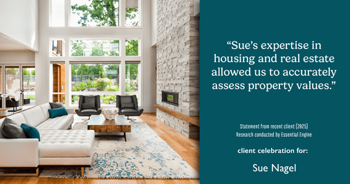 Testimonial for real estate agent Sue Nagel with LW Reedy Real Estate in Elmhurst, IL: "Sue's expertise in housing and real estate allowed us to accurately assess property values."