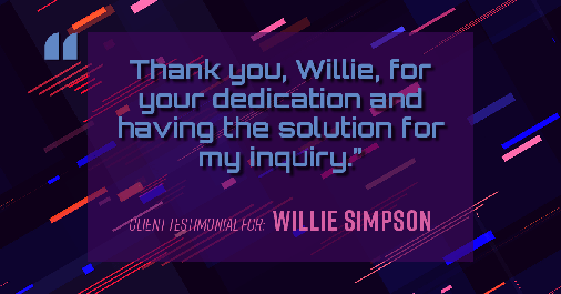 Testimonial for real estate agent Willie Simpson with RE/MAX in Waukegan, IL: "Thank you, Willie, for your dedication and having the solution for my inquiry.”