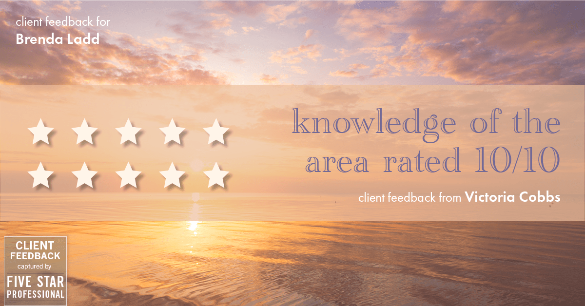 Testimonial for real estate agent Brenda Ladd with Coldwell Banker Realty-Gunndaker in St Louis, MO: Happiness Meters: Stars (knowledge of the area - Victoria Cobbs)