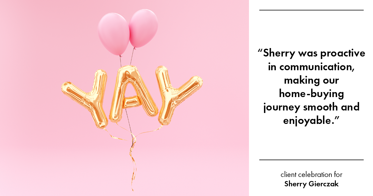 Testimonial for real estate agent Sherry Gierczak with Lannon Stone Realty in , : "Sherry was proactive in communication, making our home-buying journey smooth and enjoyable."