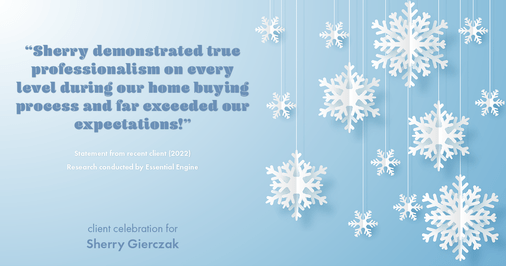 Testimonial for real estate agent Sherry Gierczak with Lannon Stone Realty in Hales Corners, WI: "Sherry demonstrated true professionalism on every level during our home buying process and far exceeded our expectations!"
