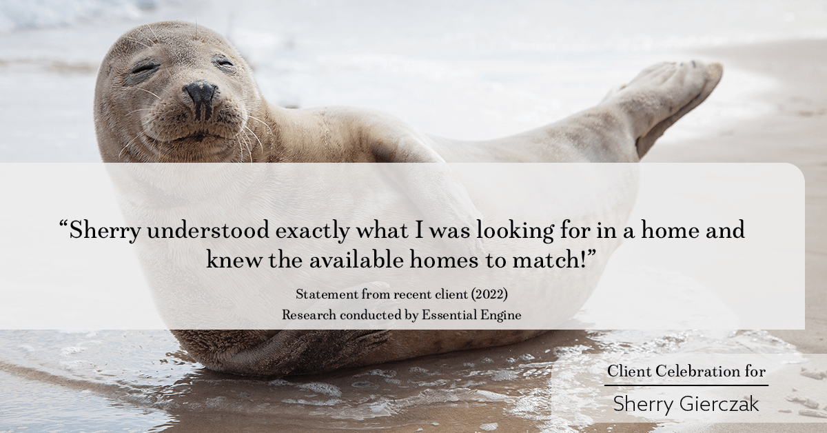 Testimonial for real estate agent Sherry Gierczak with Lannon Stone Realty in , : "Sherry understood exactly what I was looking for in a home and knew the available homes to match!"