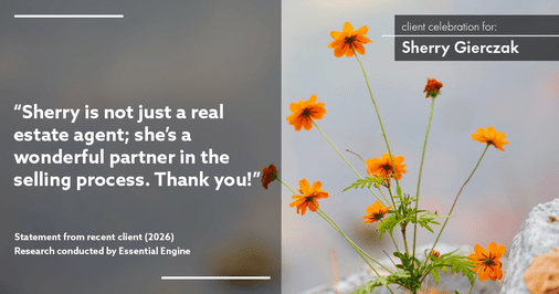 Testimonial for real estate agent Sherry Gierczak with Lannon Stone Realty in , : "Sherry is not just a real estate agent; she's a wonderful partner in the selling process. Thank you!"