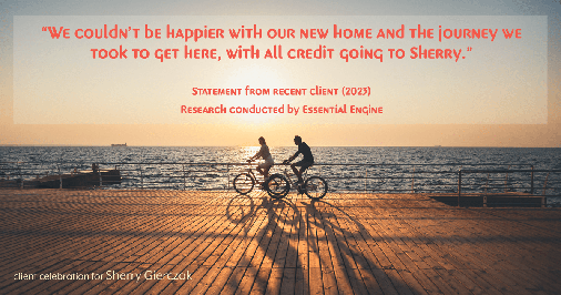 Testimonial for real estate agent Sherry Gierczak with Lannon Stone Realty in , : "We couldn't be happier with our new home and the journey we took to get here, with all credit going to Sherry."