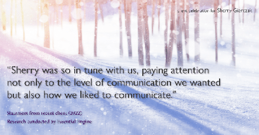 Testimonial for real estate agent Sherry Gierczak with Lannon Stone Realty in Hales Corners, WI: "Sherry was so in tune with us, paying attention not only to the level of communication we wanted but also how we liked to communicate."