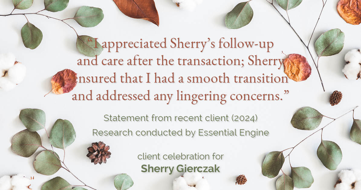 Testimonial for real estate agent Sherry Gierczak with Lannon Stone Realty in , : "I appreciated Sherry's follow-up and care after the transaction; Sherry ensured that I had a smooth transition and addressed any lingering concerns."