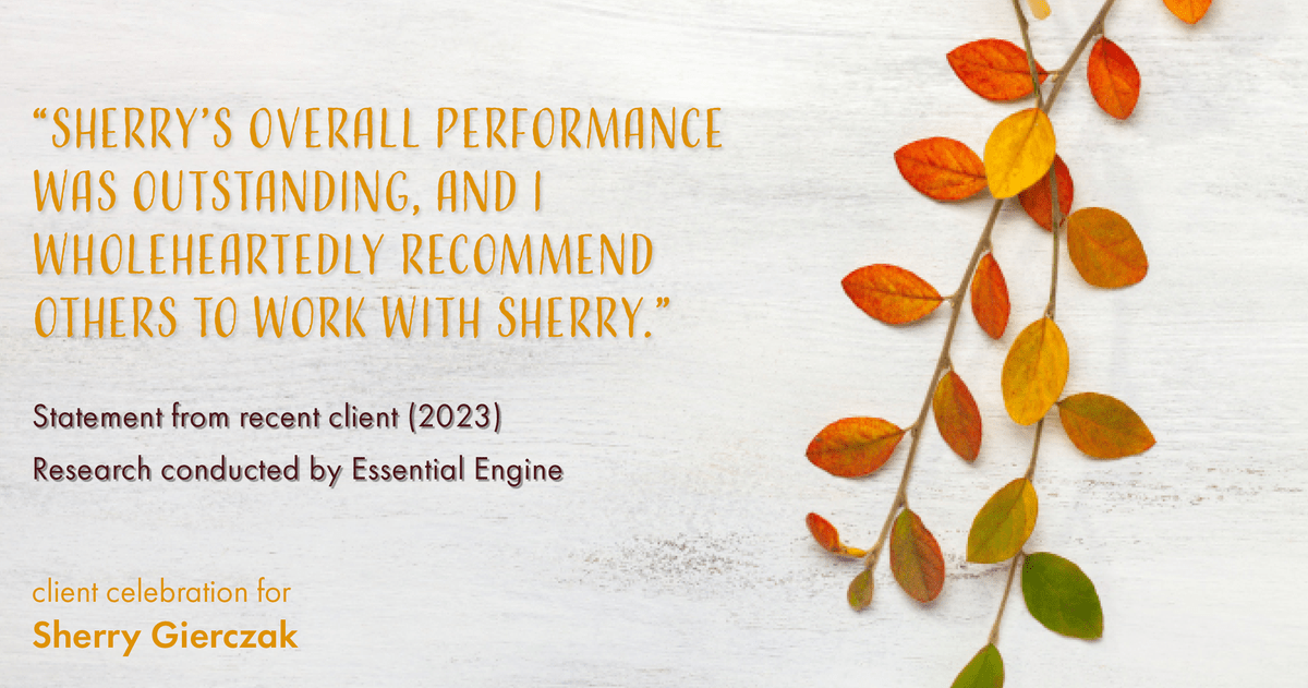 Testimonial for real estate agent Sherry Gierczak with Lannon Stone Realty in , : "Sherry's overall performance was outstanding, and I wholeheartedly recommend others to work with Sherry."