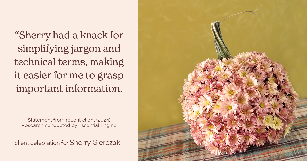 Testimonial for real estate agent Sherry Gierczak with Lannon Stone Realty in , : "Sherry had a knack for simplifying jargon and technical terms, making it easier for me to grasp important information.