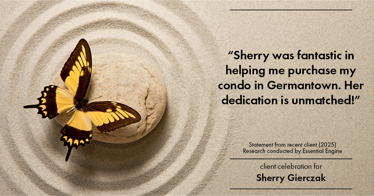Testimonial for real estate agent Sherry Gierczak with Lannon Stone Realty in , : "Sherry was fantastic in helping me purchase my condo in Germantown. Her dedication is unmatched!"