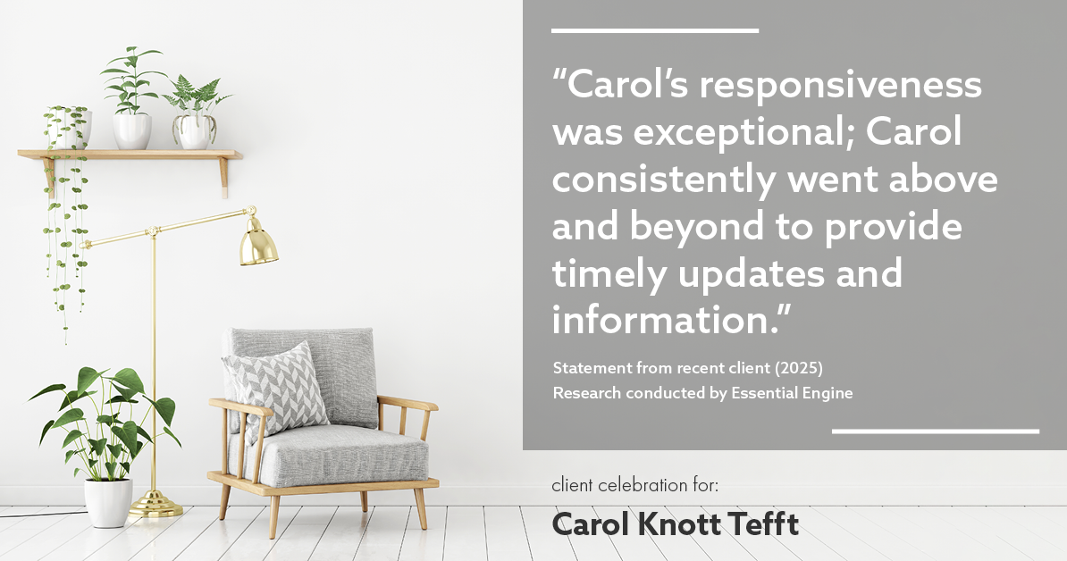 Testimonial for real estate agent Carol Knott Tefft with RE/MAX Integrity in Tomball, TX: "Carol's responsiveness was exceptional; Carol consistently went above and beyond to provide timely updates and information."