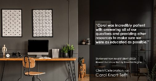 Testimonial for real estate agent Carol Knott Tefft in Tomball, TX: "Carol was incredibly patient with answering all of our questions and providing other resources to make sure we were as educated as possible."