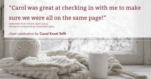 Testimonial for real estate agent Carol Knott Tefft with RE/MAX Integrity in Tomball, TX: "Carol was great at checking in with me to make sure we were all on the same page!"