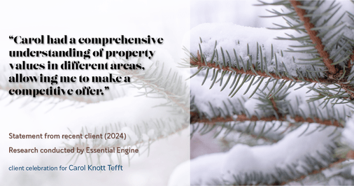 Testimonial for real estate agent Carol Knott Tefft with RE/MAX Integrity in Tomball, TX: "Carol had a comprehensive understanding of property values in different areas, allowing me to make a competitive offer."