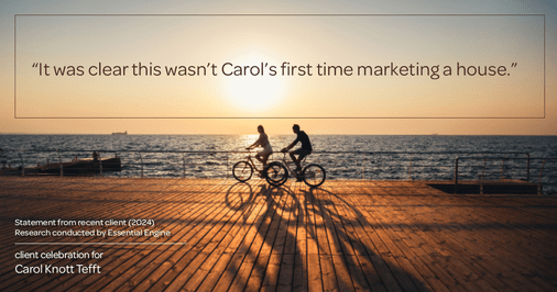 Testimonial for real estate agent Carol Knott Tefft with RE/MAX Integrity in Tomball, TX: "It was clear this wasn't Carol's first time marketing a house."