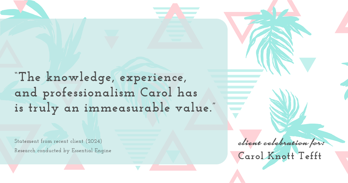 Testimonial for real estate agent Carol Knott Tefft with RE/MAX Integrity in Tomball, TX: "The knowledge, experience, and professionalism Carol has is truly an immeasurable value."