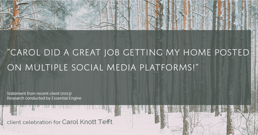 Testimonial for real estate agent Carol Knott Tefft with RE/MAX Integrity in Tomball, TX: "Carol did a great job getting my home posted on multiple social media platforms!"