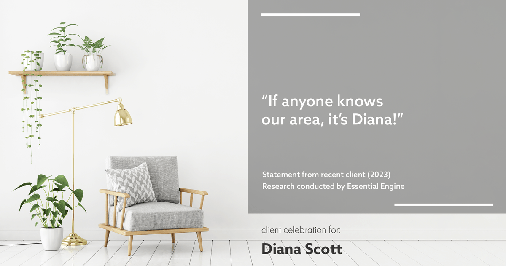 Testimonial for real estate agent Diana Scott in San Antonio, TX: "If anyone knows our area, it's Diana!"