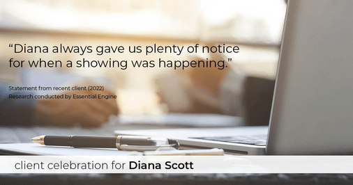 Testimonial for real estate agent Diana Scott in San Antonio, TX: "Diana always gave us plenty of notice for when a showing was happening."