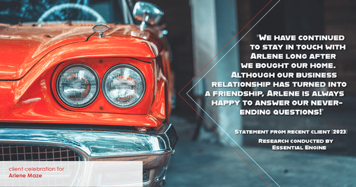 Testimonial for real estate agent Arlene Maze with Dochen Realtors in Austin, TX: "We have continued to stay in touch with Arlene long after we bought our home. Although our business relationship has turned into a friendship, Arlene is always happy to answer our never-ending questions!"
