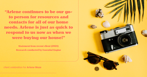 Testimonial for real estate agent Arlene Maze with Dochen Realtors in Austin, TX: "Arlene continues to be our go-to person for resources and contacts for all of our home needs. Arlene is just as quick to respond to us now as when we were buying our house!"