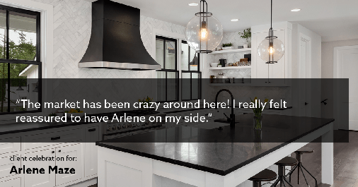 Testimonial for real estate agent Arlene Maze with Dochen Realtors in Austin, TX: "The market has been crazy around here! I really felt reassured to have Arlene on my side."