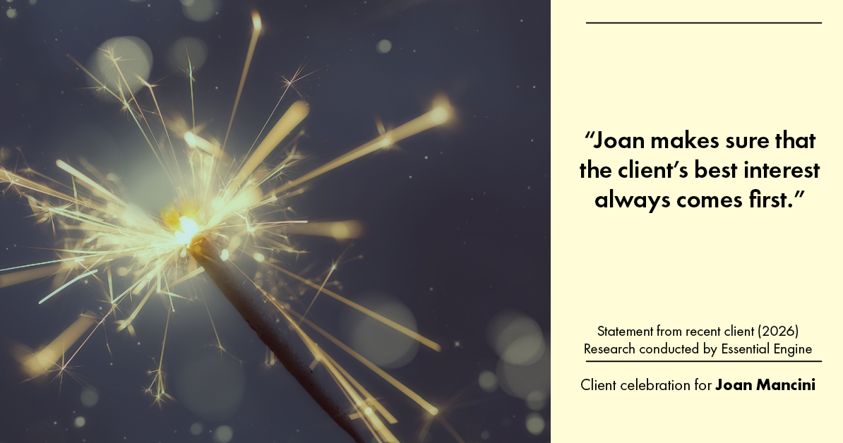 Testimonial for real estate agent Joan Mancini with Mancini Realty in Somers, NY: "Joan makes sure that the client's best interest always comes first."