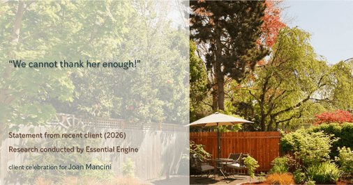 Testimonial for real estate agent Joan Mancini with Mancini Realty in Somers, NY: “We cannot thank her enough!”