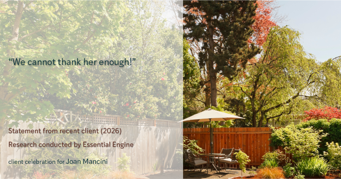 Testimonial for real estate agent Joan Mancini with Mancini Realty in Somers, NY: “We cannot thank her enough!”