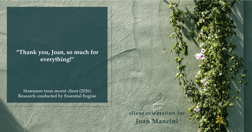 Testimonial for real estate agent Joan Mancini with Mancini Realty in Somers, NY: “Thank you, Joan, so much for everything!”