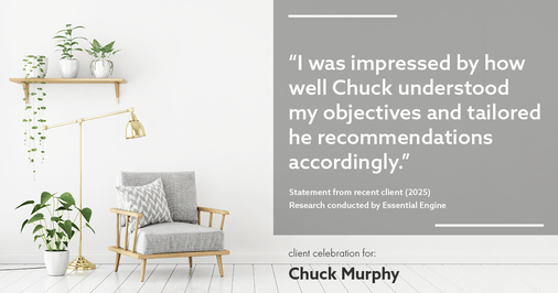 Testimonial for mortgage professional Chuck Murphy with Caltex Funding LP in Bedford, TX: "I was impressed by how well Chuck understood my objectives and tailored he recommendations accordingly."