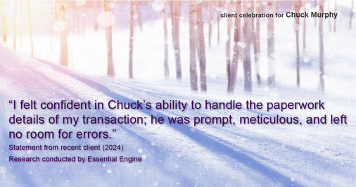 Testimonial for mortgage professional Chuck Murphy with Caltex Funding LP in Bedford, TX: "I felt confident in Chuck's ability to handle the paperwork details of my transaction; he was prompt, meticulous, and left no room for errors."