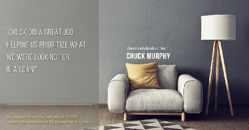 Testimonial for mortgage professional Chuck Murphy in Bedford, TX: "Chuck did a great job helping us prioritize what we were looking for in a loan!"