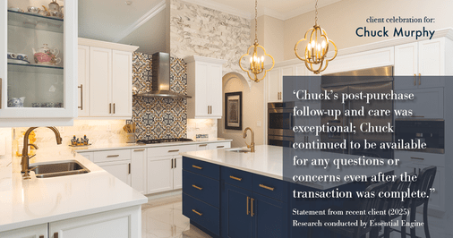 Testimonial for mortgage professional Chuck Murphy with Caltex Funding LP in Bedford, TX: Chuck's post-purchase follow-up and care was exceptional; Chuck continued to be available for any questions or concerns even after the transaction was complete."