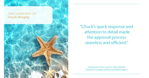 Testimonial for mortgage professional Chuck Murphy with Caltex Funding LP in Bedford, TX: "Chuck's quick response and attention to detail made the approval process seamless and efficient."