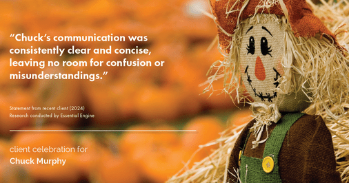 Testimonial for mortgage professional Chuck Murphy with Caltex Funding LP in Bedford, TX: "Chuck's communication was consistently clear and concise, leaving no room for confusion or misunderstandings."