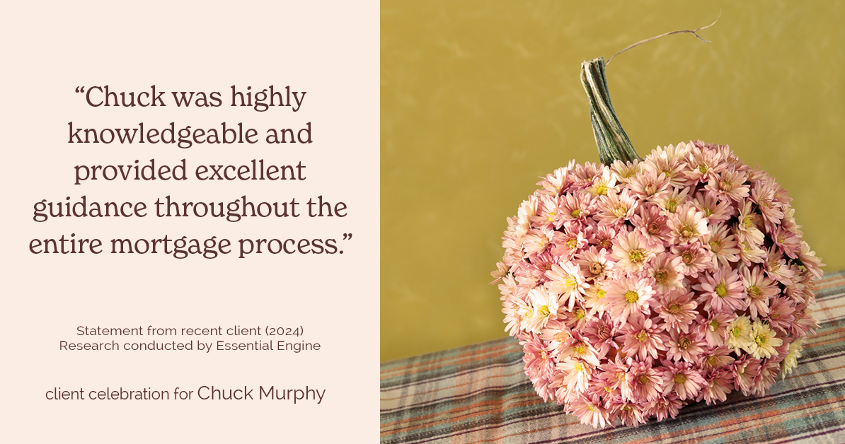 Testimonial for mortgage professional Chuck Murphy with Caltex Funding LP in Bedford, TX: "Chuck was highly knowledgeable and provided excellent guidance throughout the entire mortgage process."