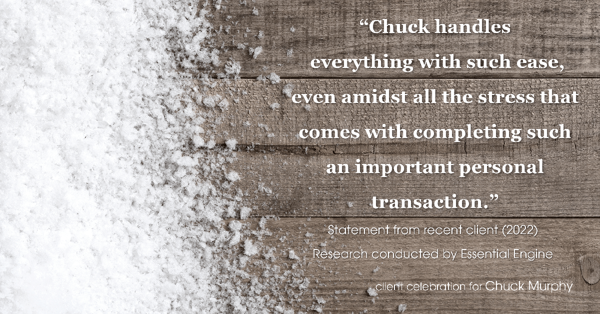 Testimonial for mortgage professional Chuck Murphy with Caltex Funding LP in Bedford, TX: "Chuck handles everything with such ease, even amidst all the stress that comes with completing such an important personal transaction."