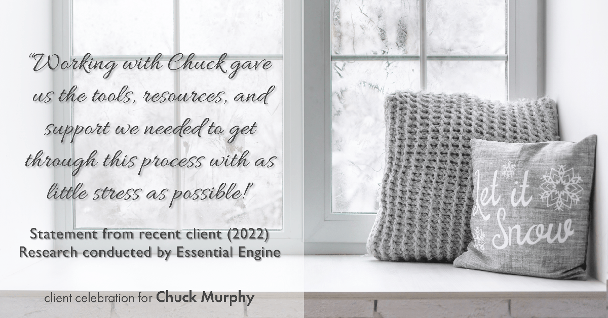 Testimonial for mortgage professional Chuck Murphy with Caltex Funding LP in Bedford, TX: "Working with Chuck gave us the tools, resources, and support we needed to get through this process with as little stress as possible!"