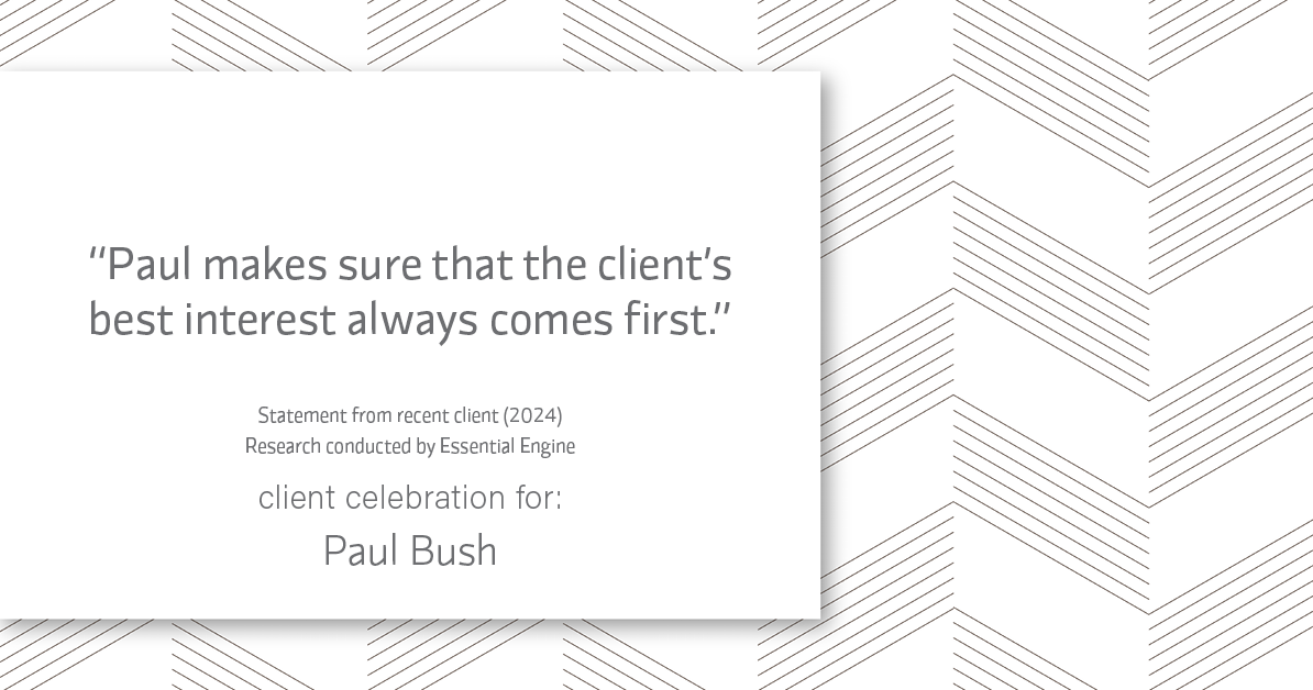 Testimonial for real estate agent Paul Bush with Keller Williams Realty in Plano, TX: "Paul makes sure that the client's best interest always comes first."