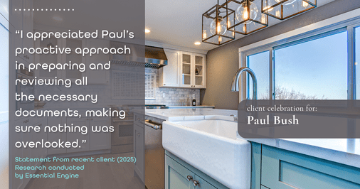 Testimonial for real estate agent Paul Bush with Keller Williams Realty in Plano, TX: "I appreciated Paul's proactive approach in preparing and reviewing all the necessary documents, making sure nothing was overlooked."