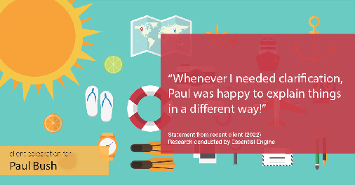 Testimonial for real estate agent Paul Bush with Keller Williams Realty in Plano, TX: "Whenever I needed clarification, Paul was happy to explain things in a different way!"