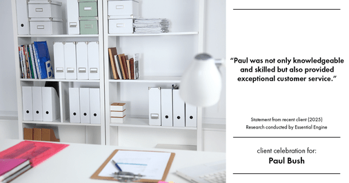 Testimonial for real estate agent Paul Bush with Keller Williams Realty in Plano, TX: "Paul was not only knowledgeable and skilled but also provided exceptional customer service."